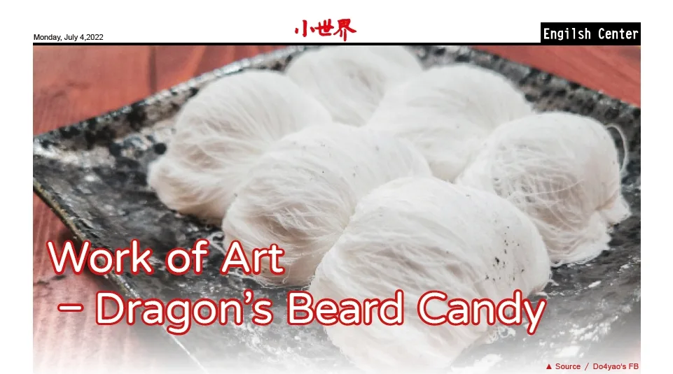 Work of Art – Dragon’s Beard Candy