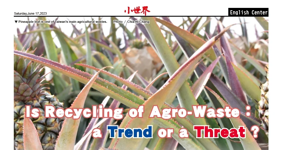Is Recycling of Agro-Waste：a Trend or a Threat?